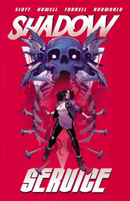 Shadow Service Vol. 1 (Dark Arts) by Cavan Scott, Corin Howell, Andworld Design, Triona Farrell, 9781939424815
