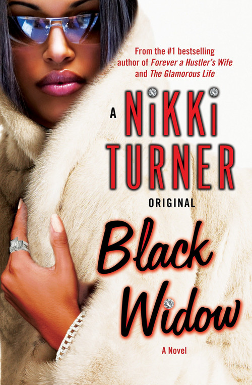 Black Widow (A Novel) by Nikki Turner, 9780345493873