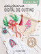 Cut & Craft: Getting Started with Digital Die-Cutting by Laura Strutt, 9781800920002