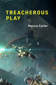 Treacherous Play by Marcus Carter, 9780262046312