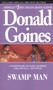 Swamp Man by Donald Goines, 9780870679476