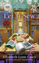 Let It Sew by Elizabeth Lynn Casey, 9780425251713