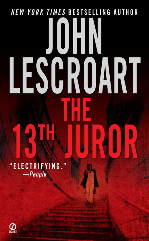 The 13th Juror by John Lescroart, 9780451215932