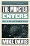 The Monster Enters (COVID-19, Avian Flu, and the Plagues of Capitalism) by Mike Davis, 9781839765650