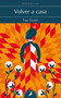 Volver a casa / Homegoing (Spanish Edition) by Yaa Gyasi, 9788498389562
