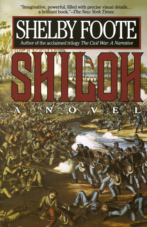 Shiloh (A Novel) by Shelby Foote, 9780679735427