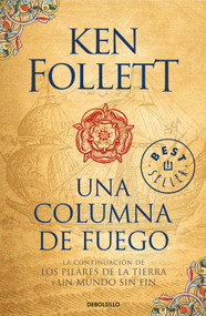 Una columna de fuego / A Column of Fire (Spanish Edition) by Ken Follett, 9788466345989