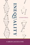 Inequality (A Genetic History) by Carles Lalueza-Fox, 9780262046787
