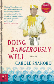 Doing Dangerously Well by Carole Enahoro, 9780307356918