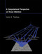 A Computational Perspective on Visual Attention by John K. Tsotsos, 9780262543804