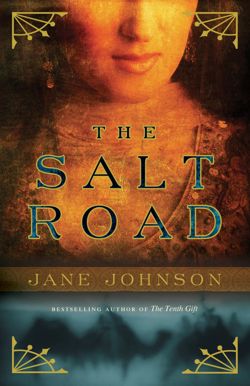 The Salt Road by Jane Johnson, 9780385670012