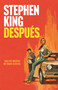 Después / Later (Spanish Edition) by Stephen King, 9781644734704