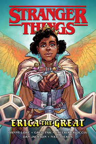 Stranger Things: Erica the Great (Graphic Novel) by Greg Pak, Danny Lore, Valeria Favoccia, 9781506714547