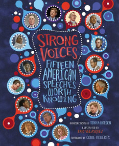 Strong Voices (Fifteen American Speeches Worth Knowing) - 9780062572059 by Tonya Bolden, Cokie Roberts, Eric Velasquez, 9780062572059