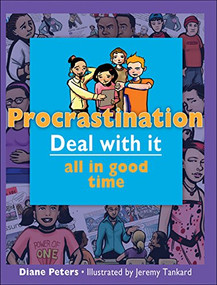Procrastination (Deal with it all in good time) by Diane Peters, Jeremy Tankard, 9781550289473