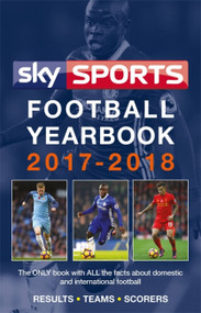 Sky Sports Football Yearbook 2017-2018 by Headline, 9781472233967