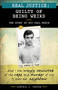Real Justice: Guilty of Being Weird (The Story of Guy Paul Morin) by Cynthia J. Faryon, 9781459400924