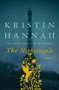 The Nightingale (A Novel) - 9780312577223 by Kristin Hannah, 9780312577223