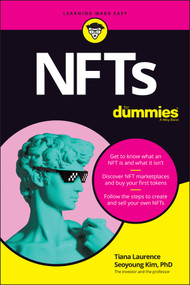 NFTs For Dummies by Tiana Laurence, Seoyoung Kim, 9781119843313
