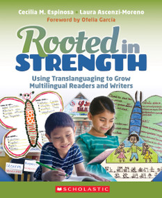 Rooted in Strength by Cecilia M. Espinosa, Laura Ascenzi-Moreno, 9781338753875