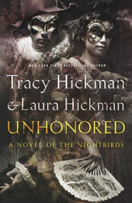 Unhonored (Book Two of The Nightbirds) - 9781250811868 by Tracy Hickman, Laura Hickman, 9781250811868