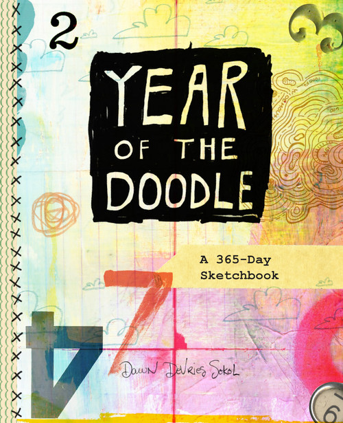 Year of the Doodle (365 Drawing, Collaging, and Mark-Making Adventures) by Dawn DeVries Sokol, 9781617691782