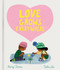 Love Grows Everywhere by Barry Timms, Tisha Lee, 9780711264229