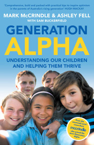 Generation Alpha by Mark McCrindle, 9780733646300