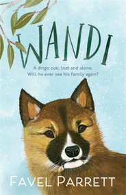 Wandi by Favel Parrett, 9780734420633