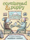 Cornbread & Poppy by Matthew Cordell, 9780759554863
