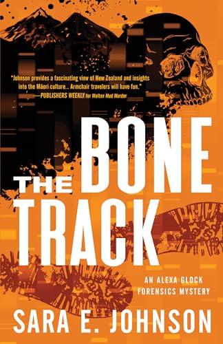 The Bone Track by Sara E. Johnson, 9781464213977
