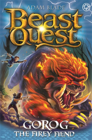 Beast Quest: Gorog the Fiery Fiend (Series 27 Book 1) by Adam Blade, 9781408365267