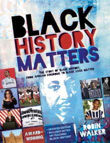 Black History Matters by Robin Walker, 9781445166902