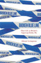 Broken Blue Line (How Life as Britain's Supercop Broke Me) by Alistair Livingstone, 9781472144751