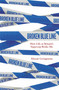 Broken Blue Line (How Life as Britain's Supercop Broke Me) by Alistair Livingstone, 9781472144751