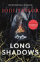Long Shadows by Jodi Taylor, 9781472267528