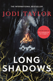 Long Shadows by Jodi Taylor, 9781472267528