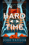 Hard Time - 9781472273185 by Jodi Taylor, 9781472273185
