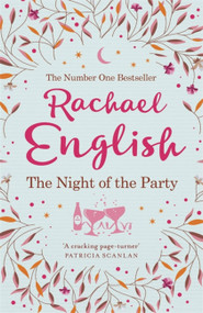 The Night of the Party by Rachael English, 9781473653788