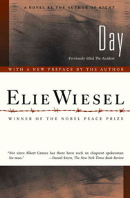 Day (A Novel) by Elie Wiesel, Anne Borchardt, 9780809023097