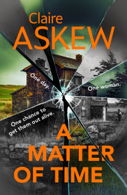 A Matter of Time - 9781529327403 by Claire Askew, 9781529327403