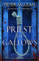 Priest of Gallows by Peter McLean, 9781529411317