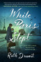 While Paris Slept (A Novel) - 9781538735190 by Ruth Druart, 9781538735190