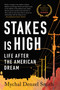 Stakes Is High (Life After the American Dream) - 9781568588742 by Mychal Denzel Smith