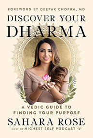 Discover Your Dharma (A Vedic Guide to Finding Your Purpose) - 9781797203638 by Chronicle Books, 9781797203638
