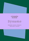 Dynamo (A Personality Notebook) by Sanna Balsari-Palsule, 9781913947750