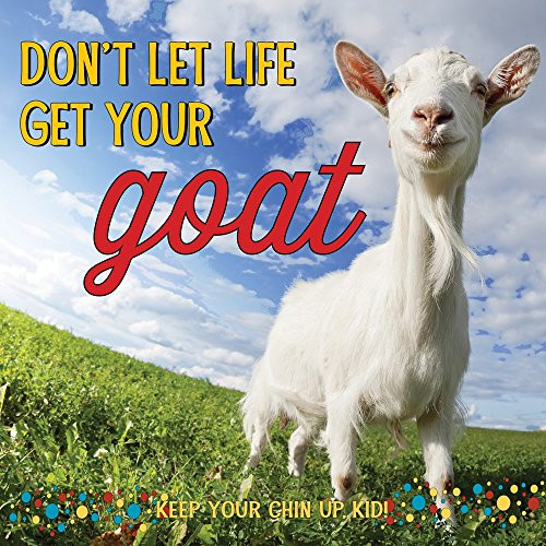 Don't Let Life Get Your Goat by in house, 9781416246442
