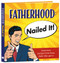 Fatherhood: Nailed It! by Cromwell, Charlotte, 9781416246701