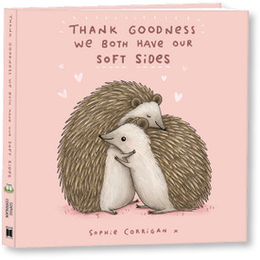Thank Goodness We Both Have Our Soft Sides by Sophie Corrigan, 9781531912185