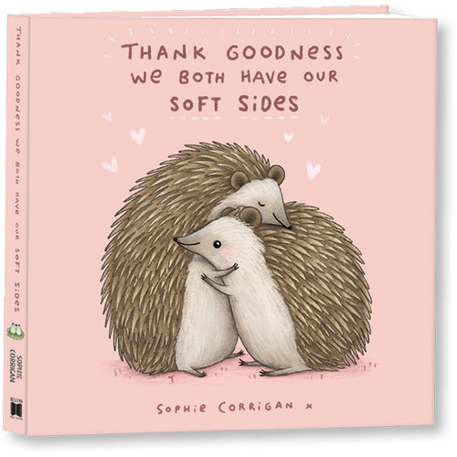 Thank Goodness We Both Have Our Soft Sides by Sophie Corrigan, 9781531912185